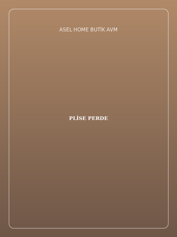 PLİSE PERDE