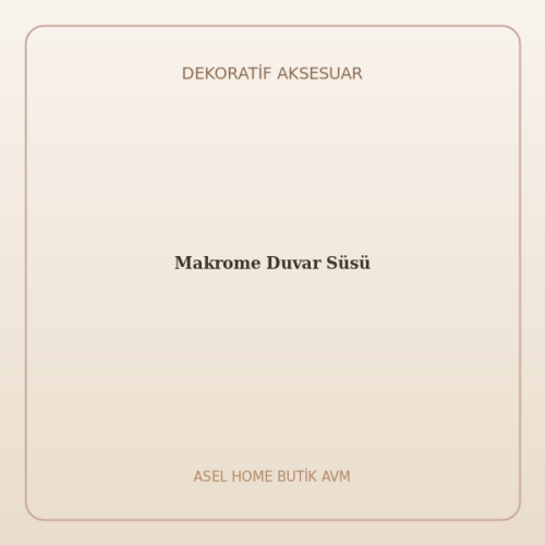 Makrome Duvar Süsü