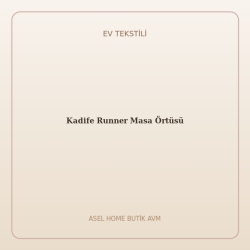 Kadife Runner Masa Örtüsü